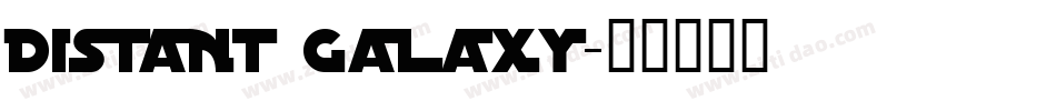 Distant Galaxy字体转换